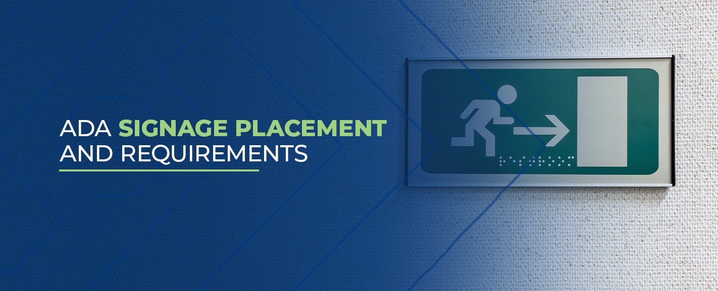 ADA Signage placement and requirements