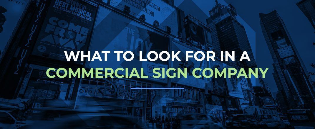 What to Look for in a Commercial Sign Company