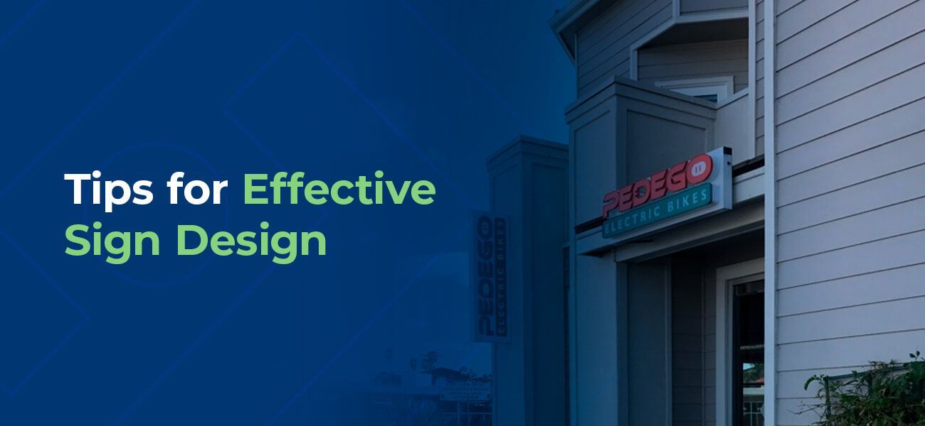 Tips for Effective Sign Design
